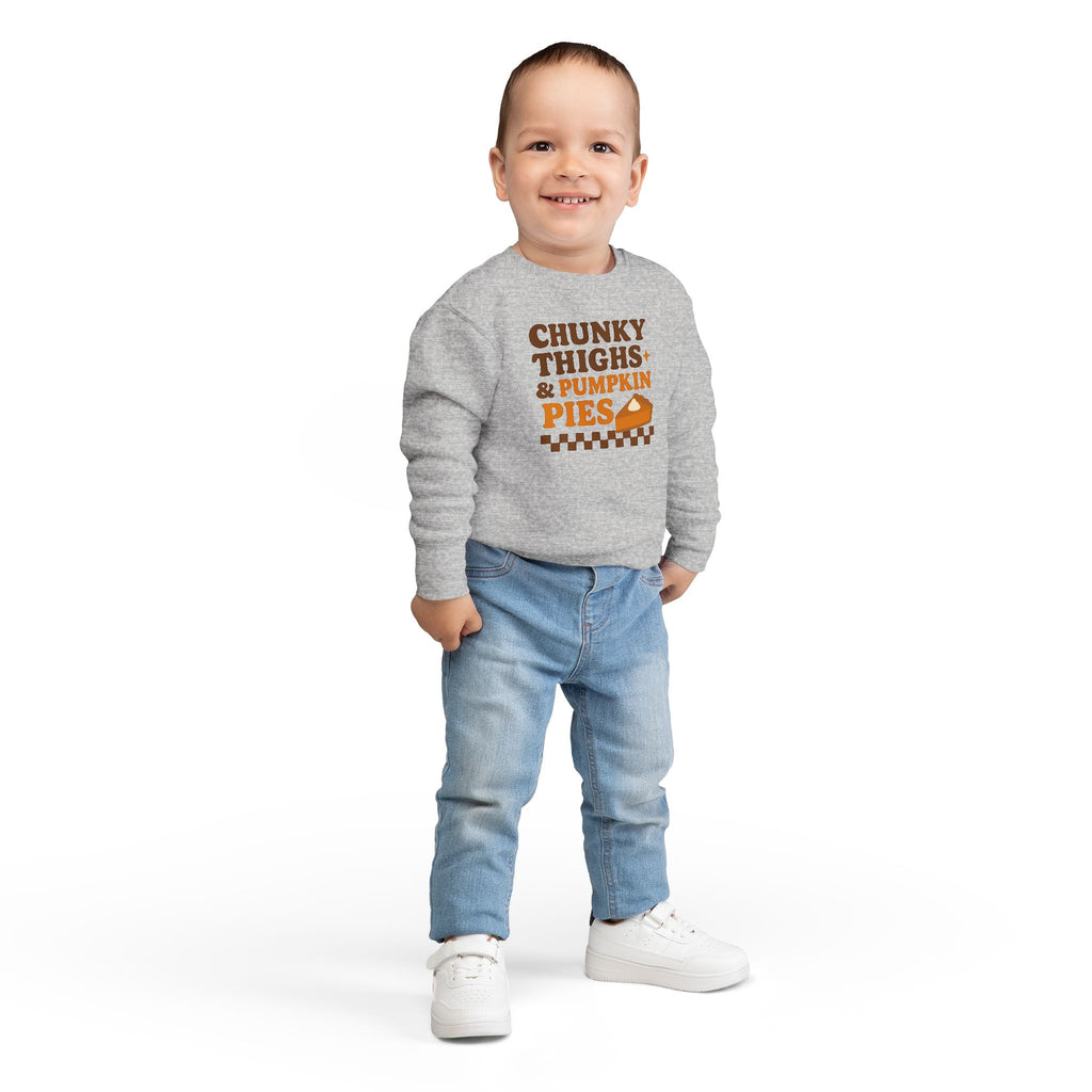 Chunky Thighs & Pumpkin Pies Toddler Sweatshirt