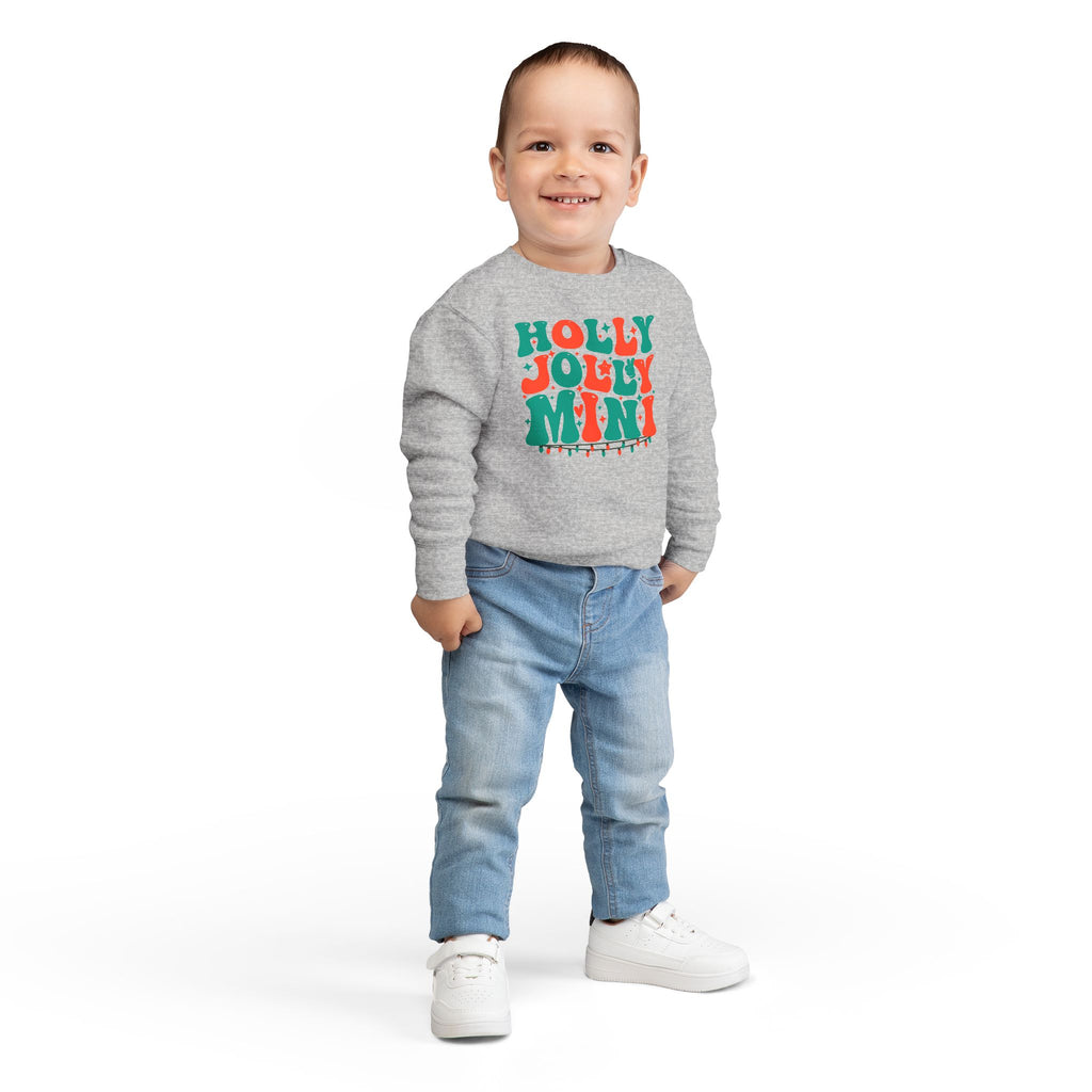 Holly Jolly Mini Toddler Sweatshirt