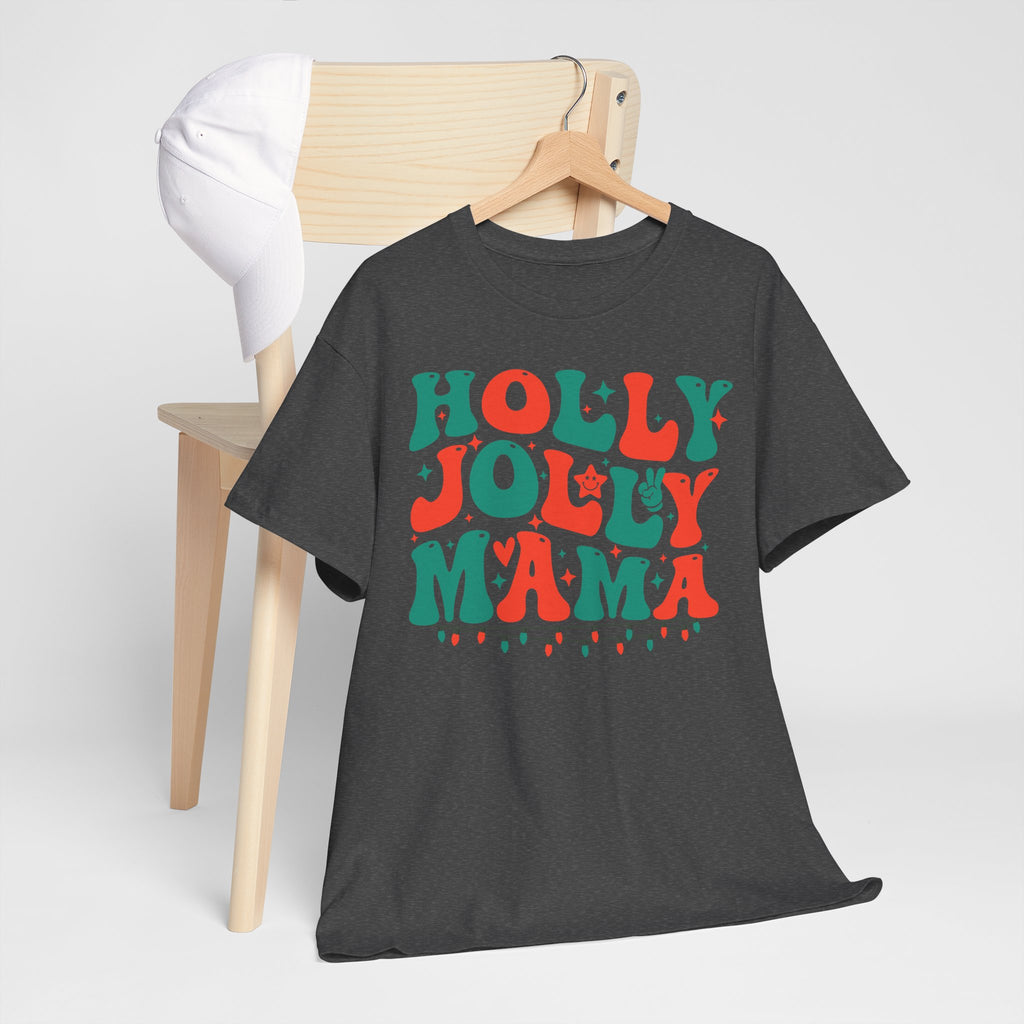 Holly Jolly Mama Tee