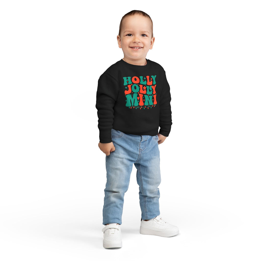 Holly Jolly Mini Toddler Sweatshirt