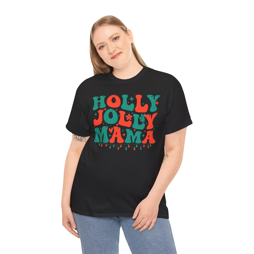 Holly Jolly Mama Tee