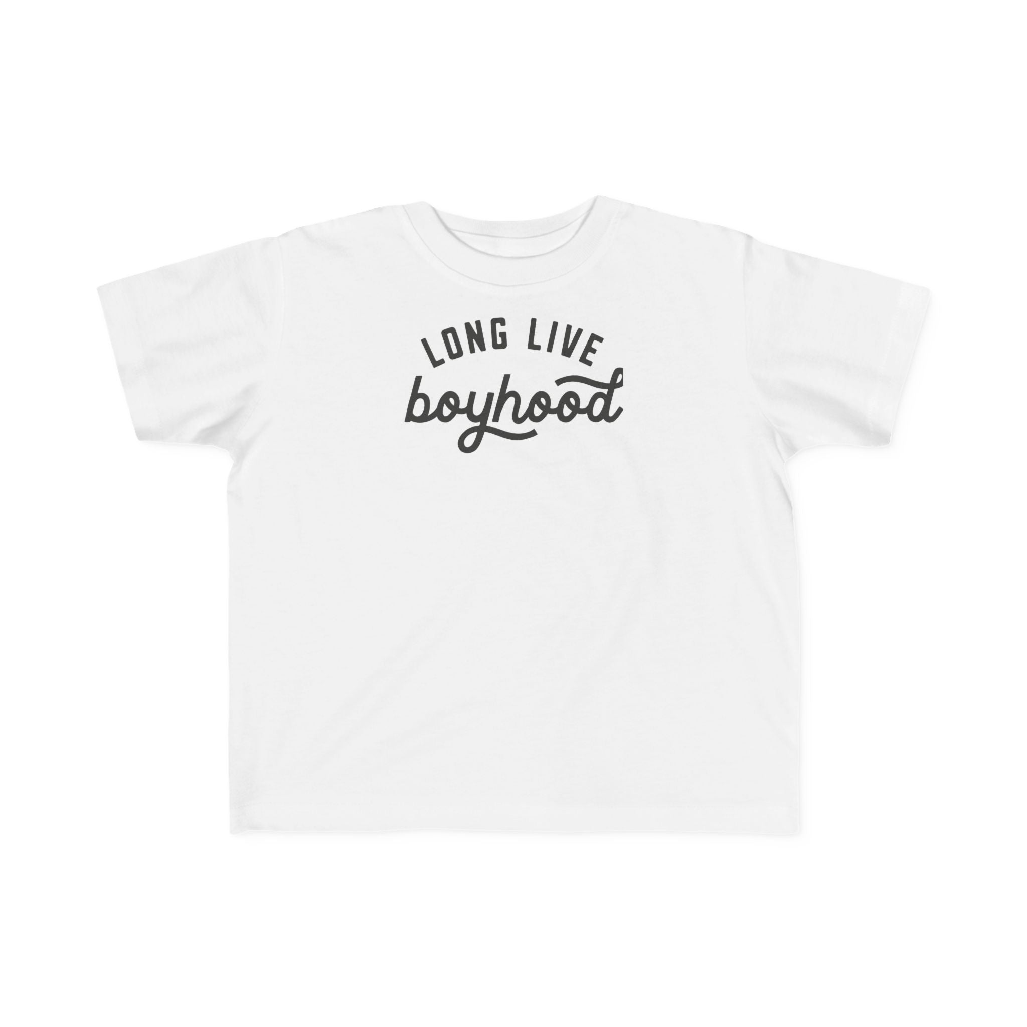 Long Live Boyhood Toddler Tee
