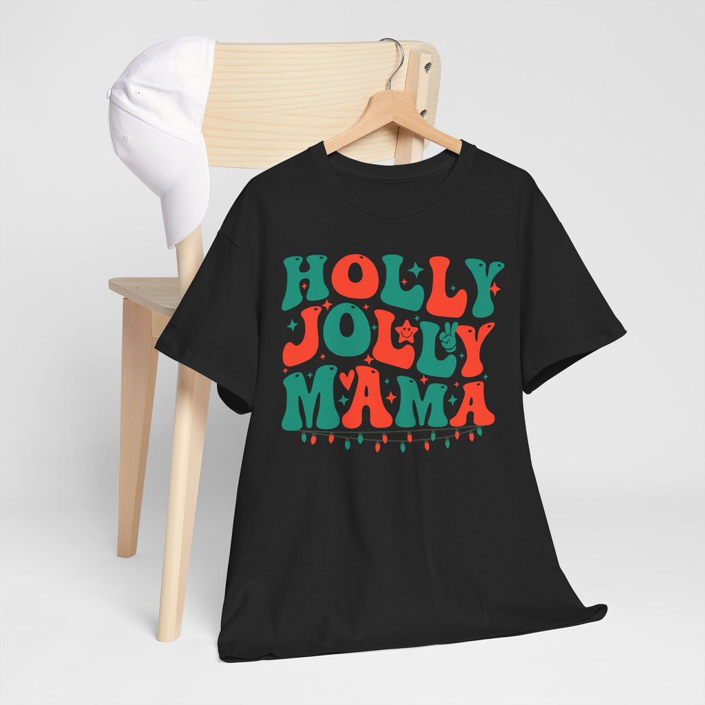 Holly Jolly Mama Tee
