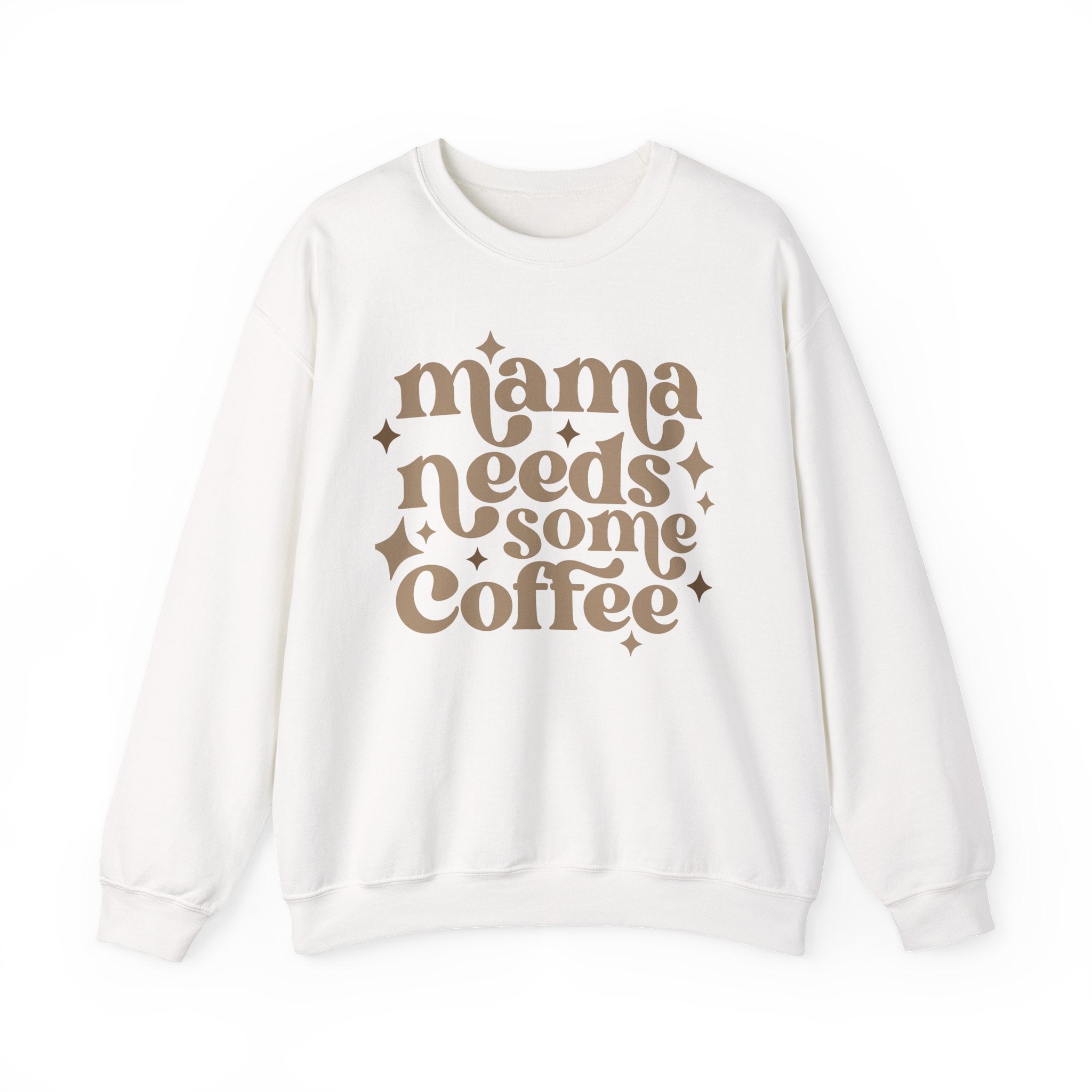 Mama Needs Some Coffee Crewneck Sweatshirt