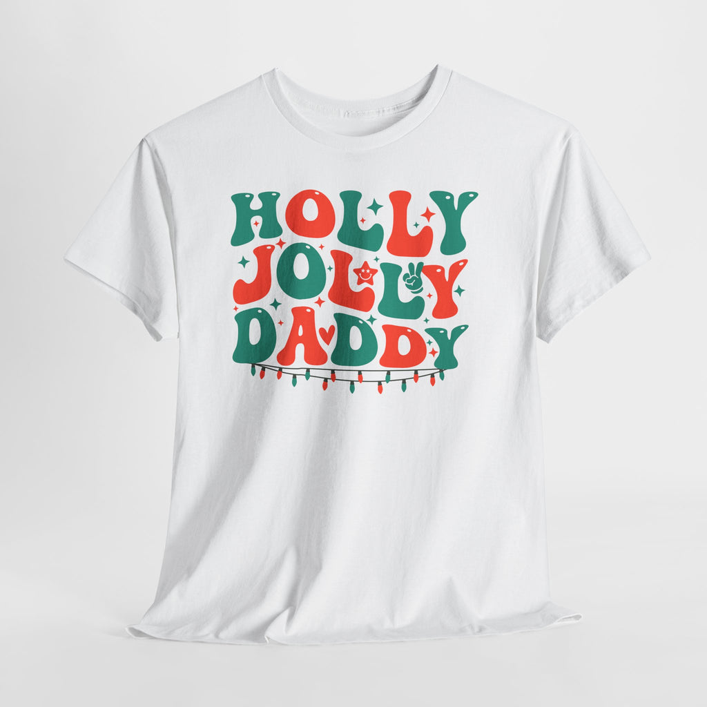 Holly Jolly Daddy Tee