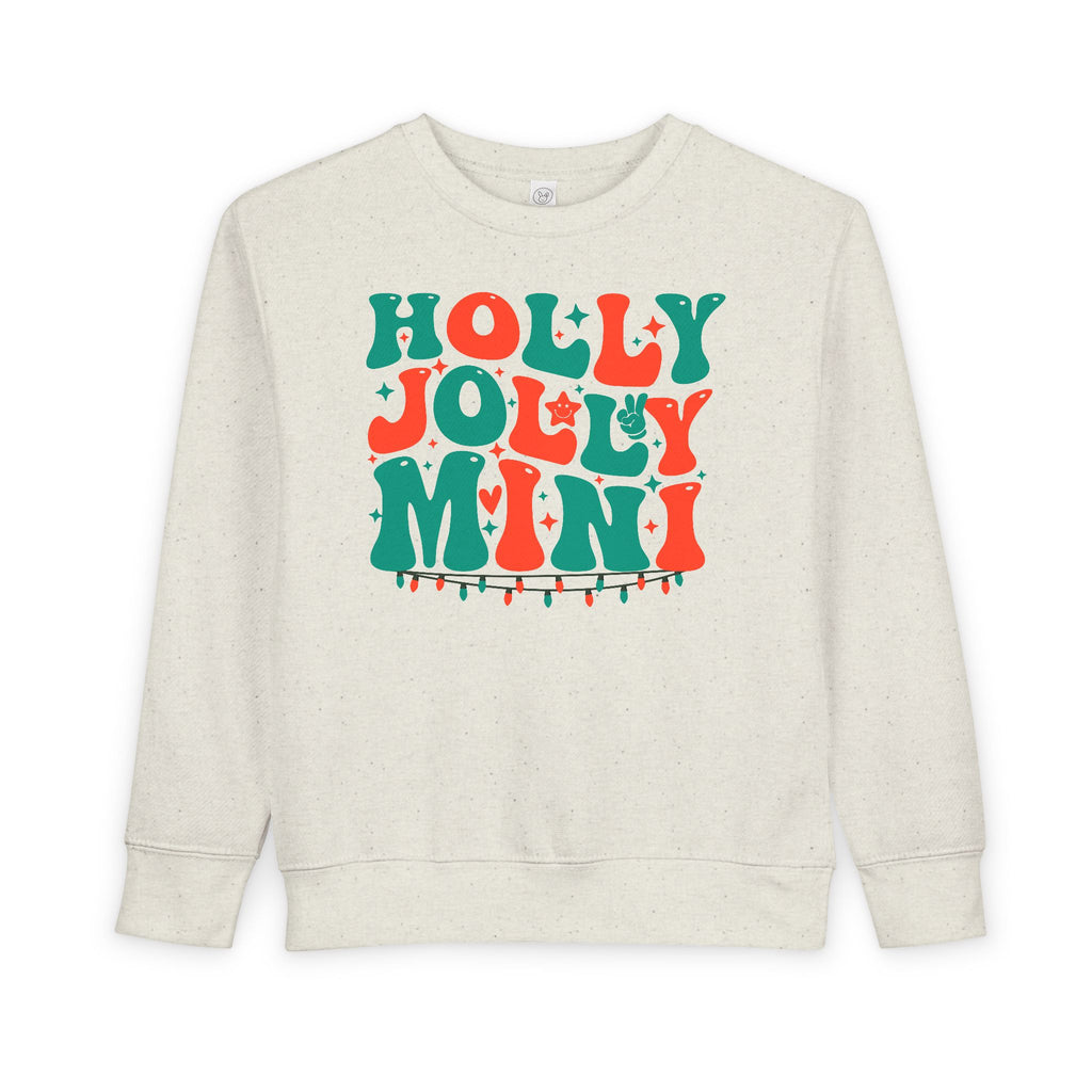 Holly Jolly Mini Toddler Sweatshirt