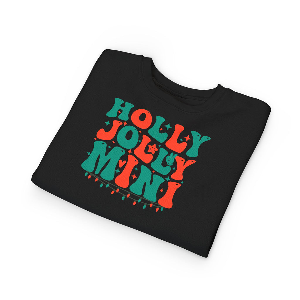 Holly Jolly Mini Toddler Sweatshirt