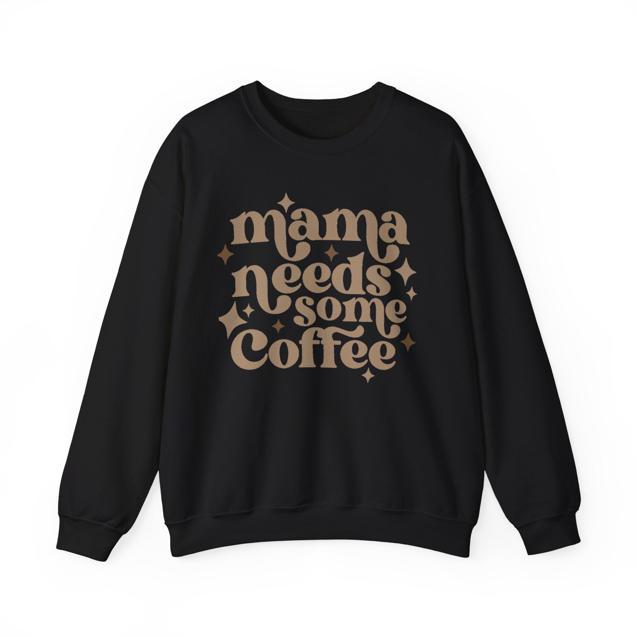 Mama Needs Some Coffee